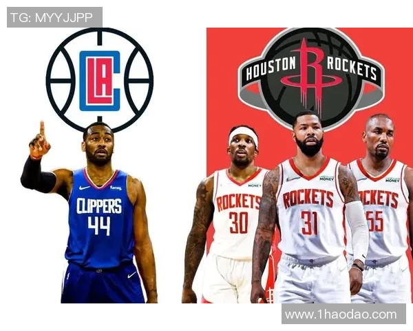 火箭队与快船队激烈对决竞彩分析及投注建议 火箭队与快船队激烈对决竞彩分析及投注建议